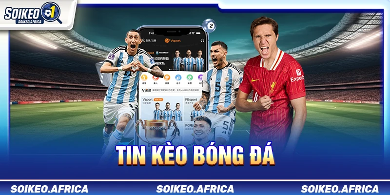 tin kèo bóng đá